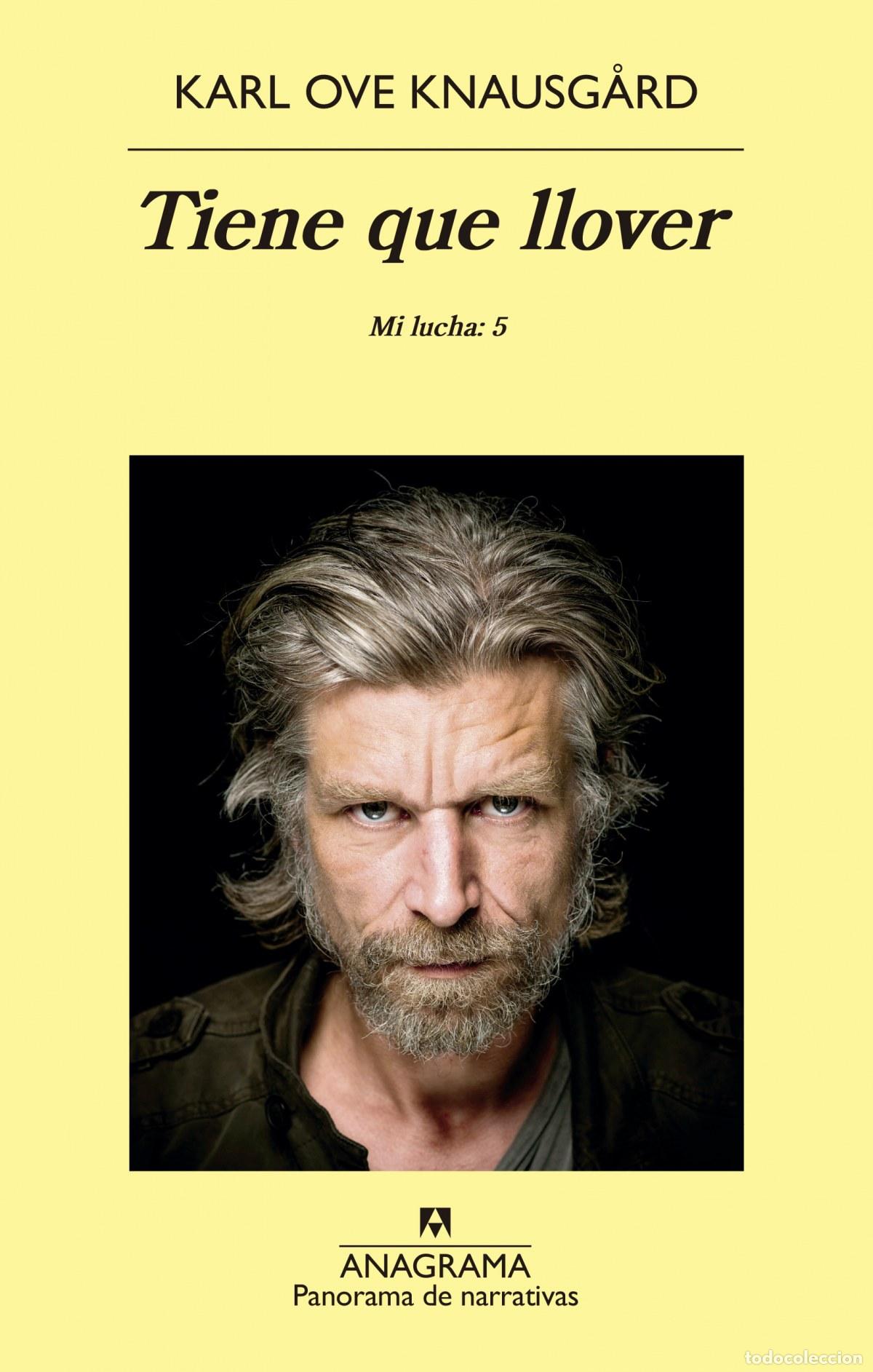 Libri: TIENE QUE LLOVER - Knausgard, Karl Ove
