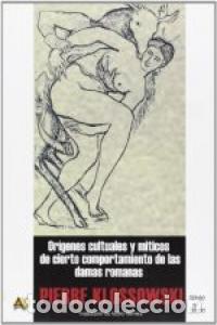 Libri: ORIGENES CULTURALES Y MITICOS DE CIERTO COMPORTAMIENTO DE L - KLOSSOWSKI, PIERRE