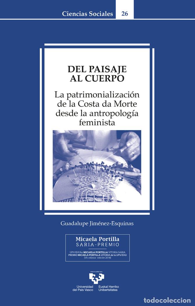 Libri: DEL PAISAJE AL CUERPO - JIMENEZ ESQUINAS, GUADALUPE