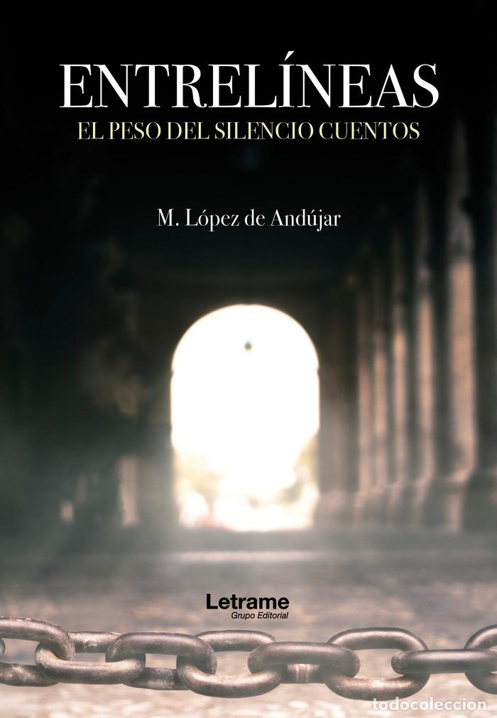 Libri: ENTRELINEAS - LOPEZ DE ANDUJAR, M