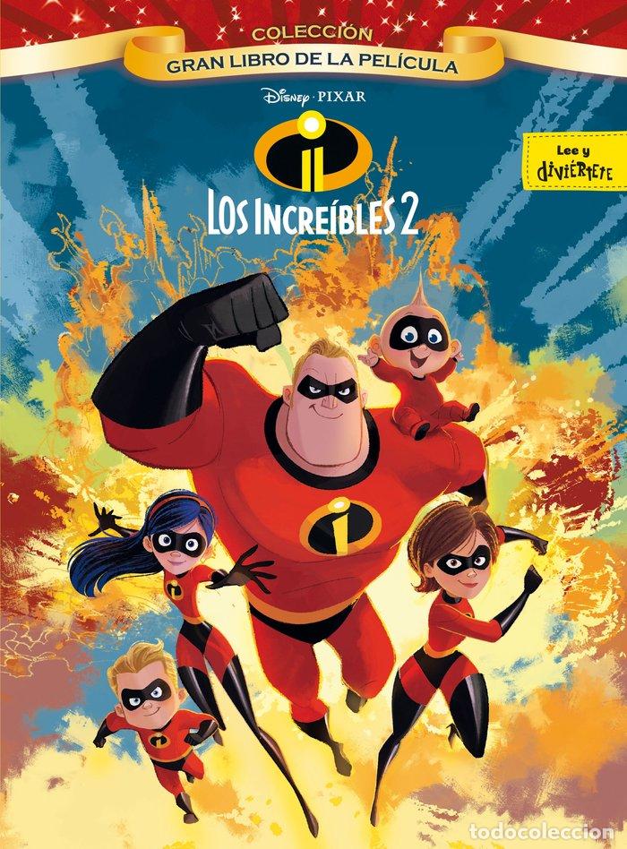 Libri: INCREIBLES 2 GRAN LIBRO DE LA PELICULA,LO - AA.VV.