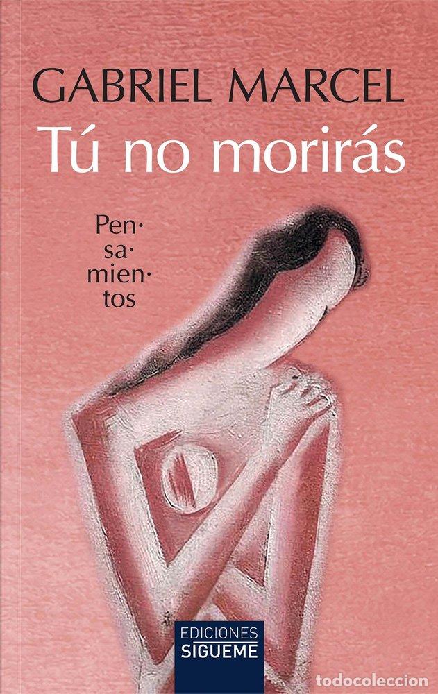 Livres: TU NO MORIRAS - MARCEL, GABRIEL