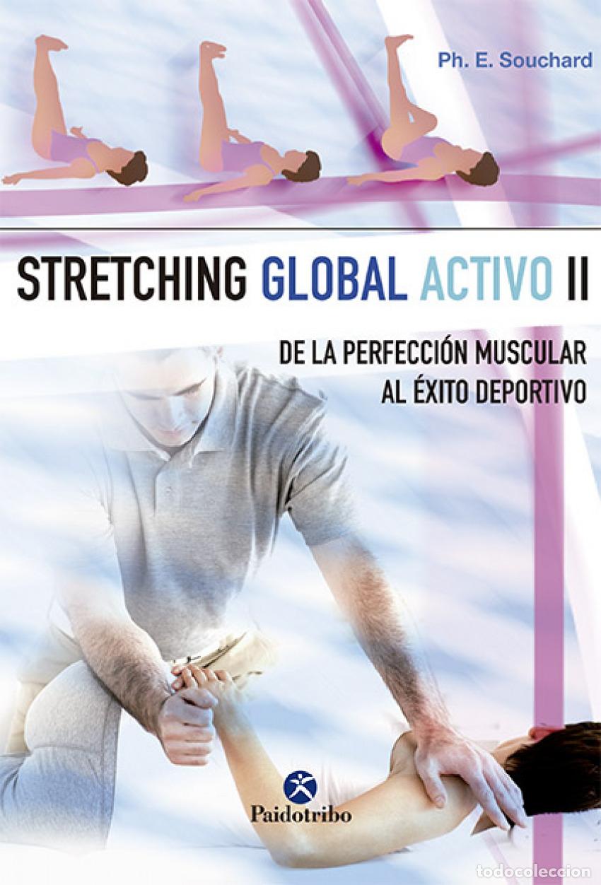 Libros: STRETCHING GLOBAL ACTIVO II - Souchard, Philippe E