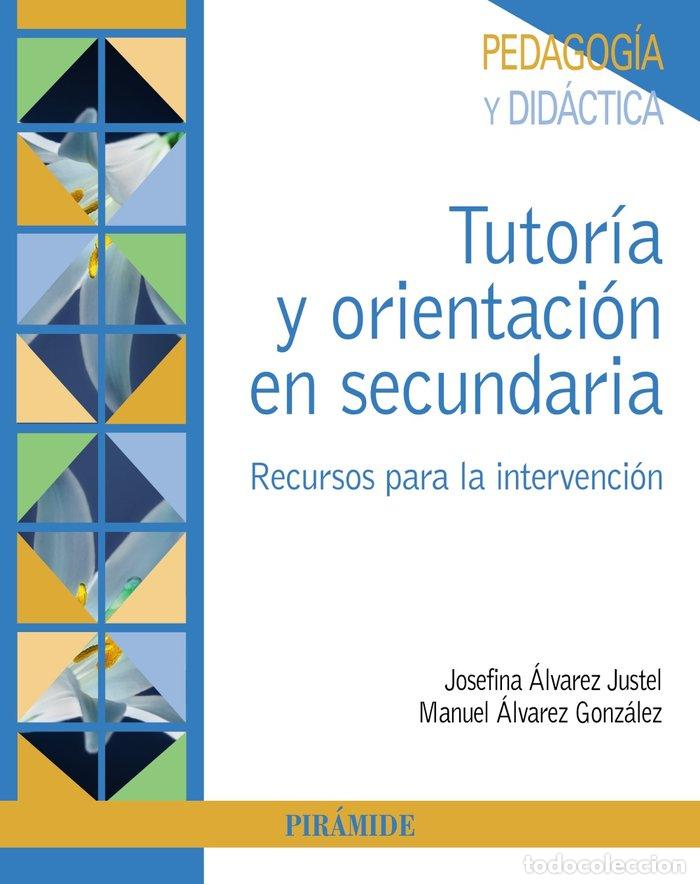 Livros: TUTORIA Y ORIENTACION EN SECUNDARIA - ALVAREZ JUSTEL, JOSEFINA