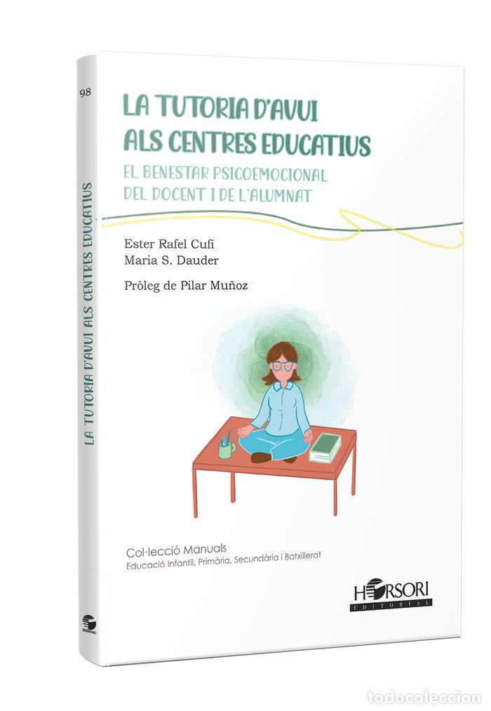 Livros: LA TUTORIA D'AVUI ALS CENTRES EDUCATIUS - RAFEL CUFI, ESTER