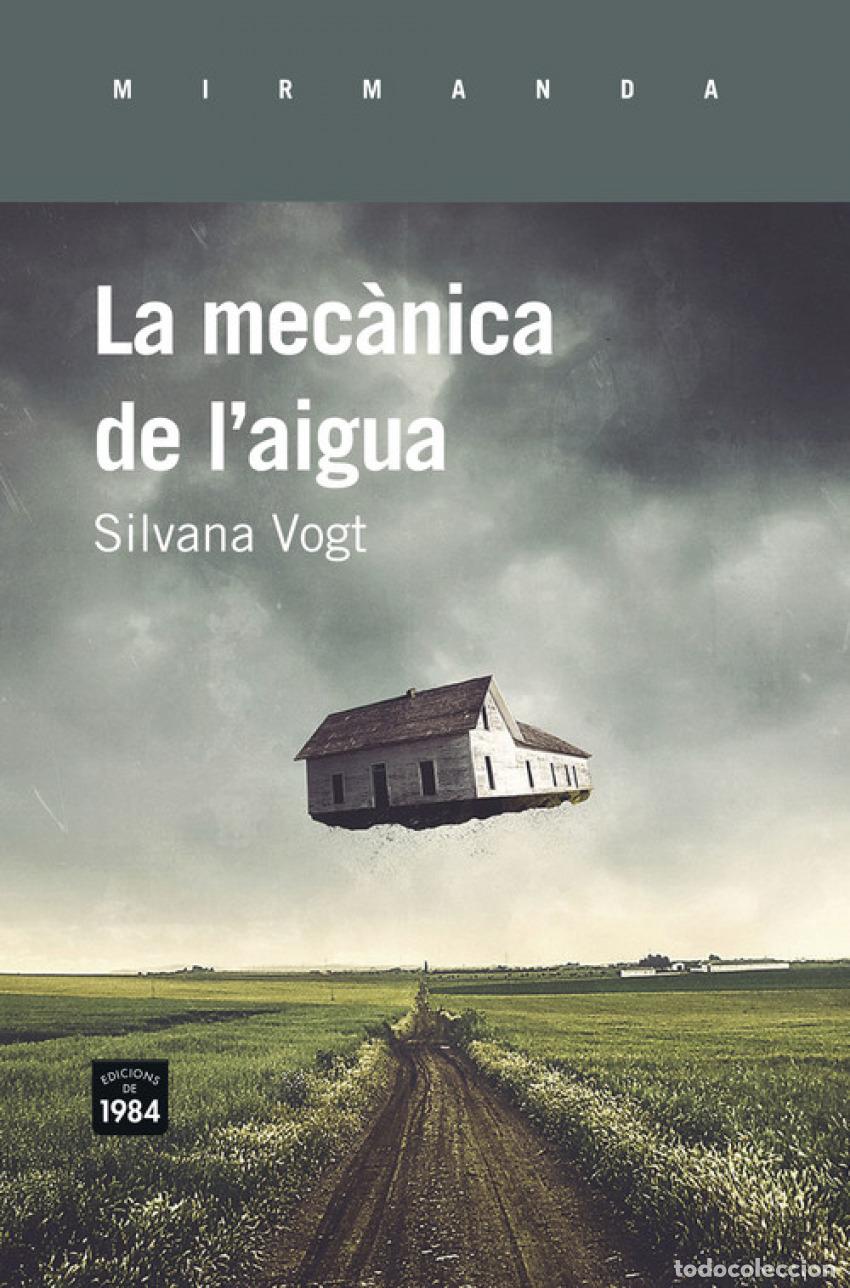 Libros: LA MEC&Agrave;NICA DE L&acute;AIGUA - VOGT, SILVANA