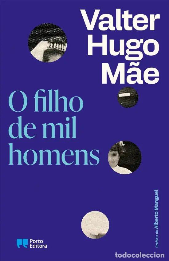Livros: O FILHO DE MIL HOMENS - HUGO MAE, VALTER H