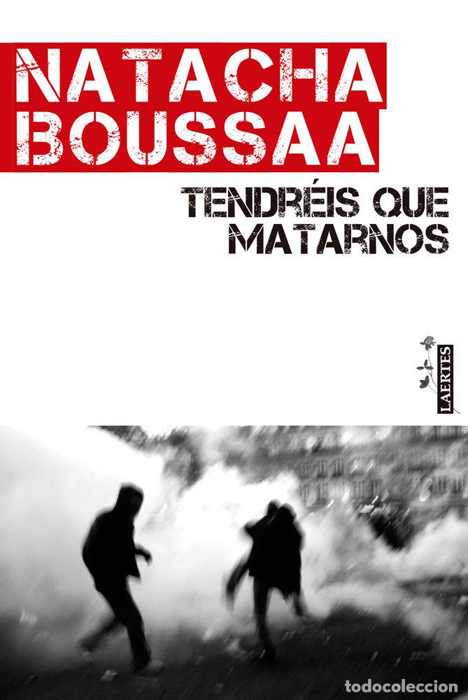 books: TENDREIS QUE MATARNOS - BOUSSAA, NATACHA