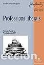 books: PROFESSIONS LIBERALS - CERVERA NOGUES, JORDI