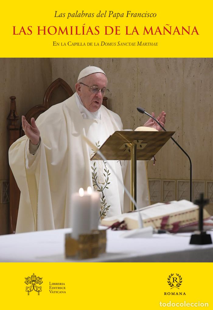 Libri: HOMILIAS DE LA MA&Ntilde;ANA- VOL. IX,LAS - PAPA FRANCISCO