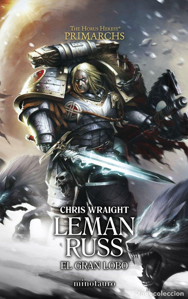 Libri: PRIMARCHS 2 LEMAN RUSS EL GRAN LOBO - WRAIGHT, CHRIS