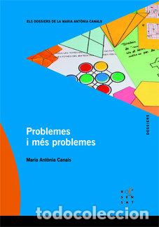 books: PROBLEMES I MES PROBLEMES - CANALS, MARIA ANT&Atilde;NIA