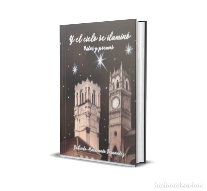 B&uuml;cher: Y EL CIELO SE ILUMINO - MALDONADO FERNANDEZ, GABRIELA
