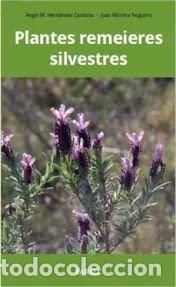 B&uuml;cher: PLANTES REMEIERES SILVESTRES - HERNANDEZ CARDONA, ANGEL M