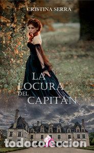 B&uuml;cher: LA LOCURA DEL CAPITAN - SERRA, CRISTINA