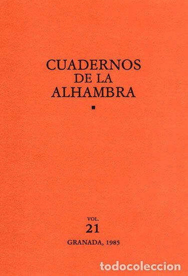 Libri: CUADERNOS DE LA ALHAMBRA N&ordm; 21 - .