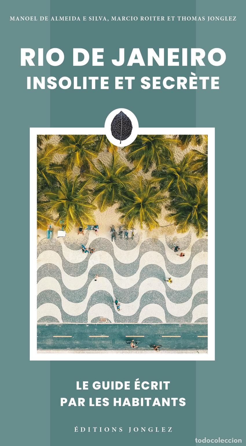 Livros: RIO DE JANEIRO INSOLITE ET SECR&Egrave;TE (2025) - Varios autores
