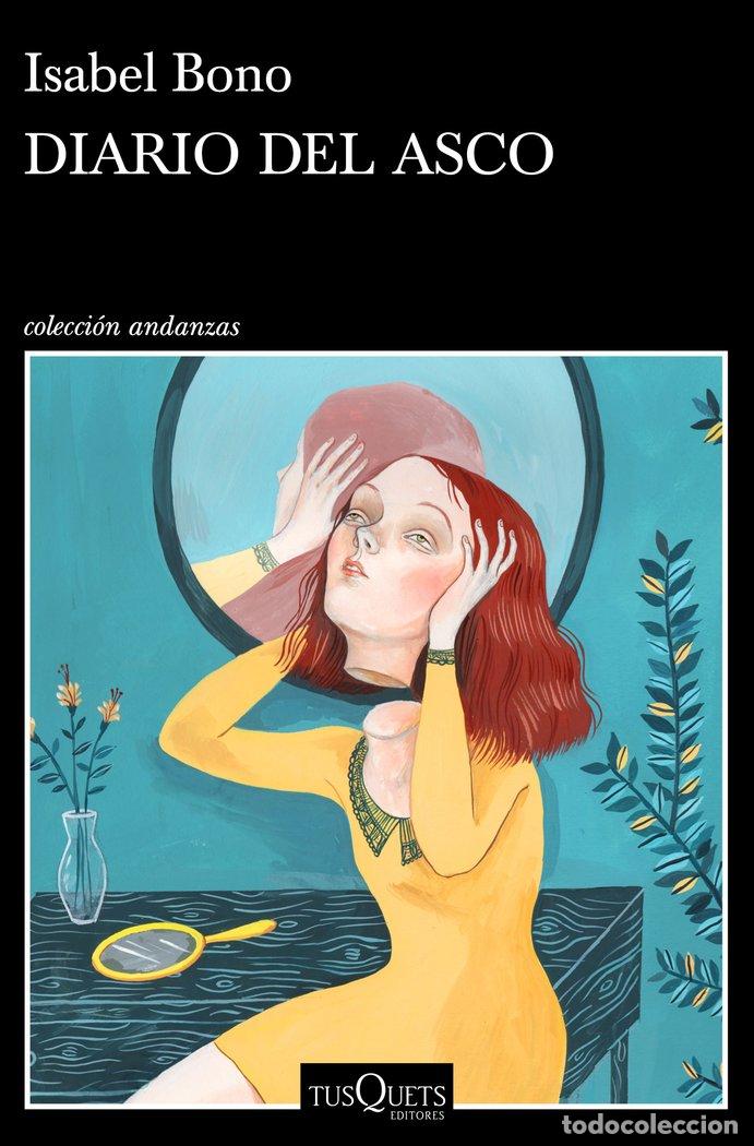 Livres: DIARIO DEL ASCO - ISABEL BONO