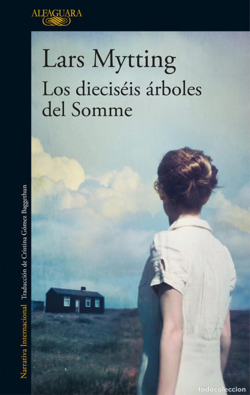Livres: LOS DIECIS&Eacute;IS &Aacute;RBOLES DEL SOMME. - MYTTING, LARS