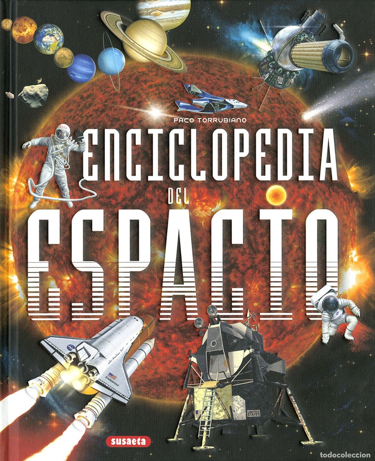 Livres: ENCICLOPEDIA DEL ESPACIO - Torrubiano, Paco