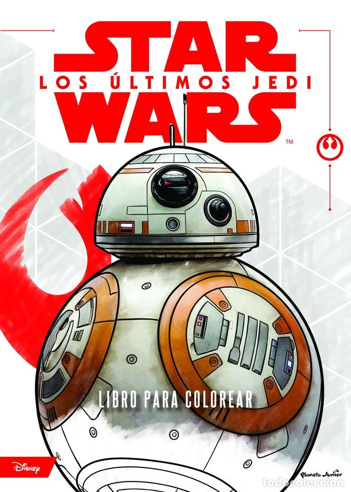 Livres: STAR WARS LOS ULTIMOS JEDI LIBRO PARA COLOREAR - STAR WARS