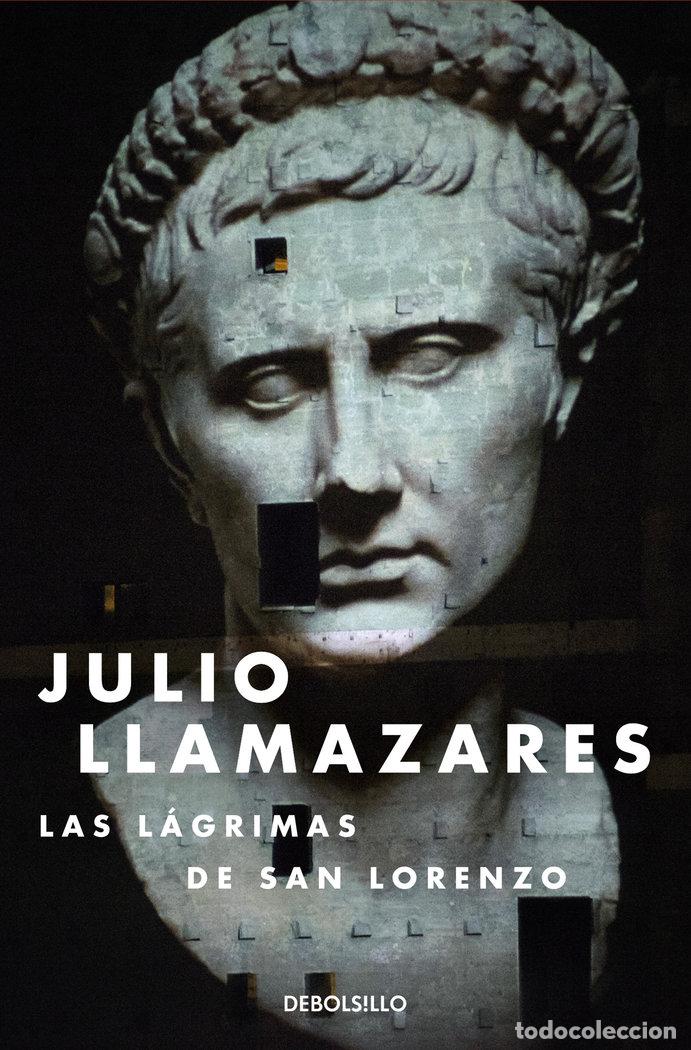 Libros: LAGRIMAS DE SAN LORENZO,LAS - LLAMAZARES, JULIO