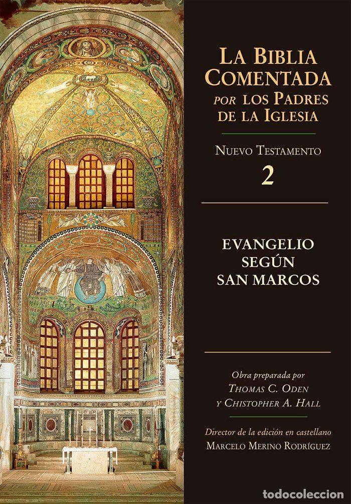 Libros: EVANGELIO SEGUN SAN MARCOS - ODEN - HALL (EDS.)