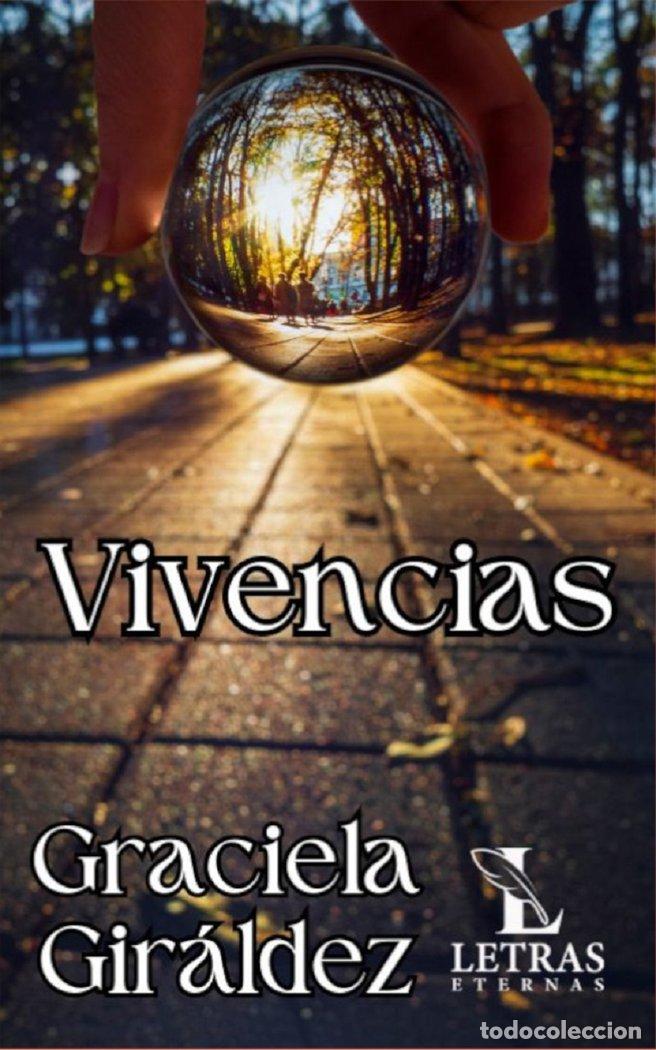 Libros: VIVENCIAS - MATILDE GIRALDEZ PEREZ, GRACIELA GRACIELA