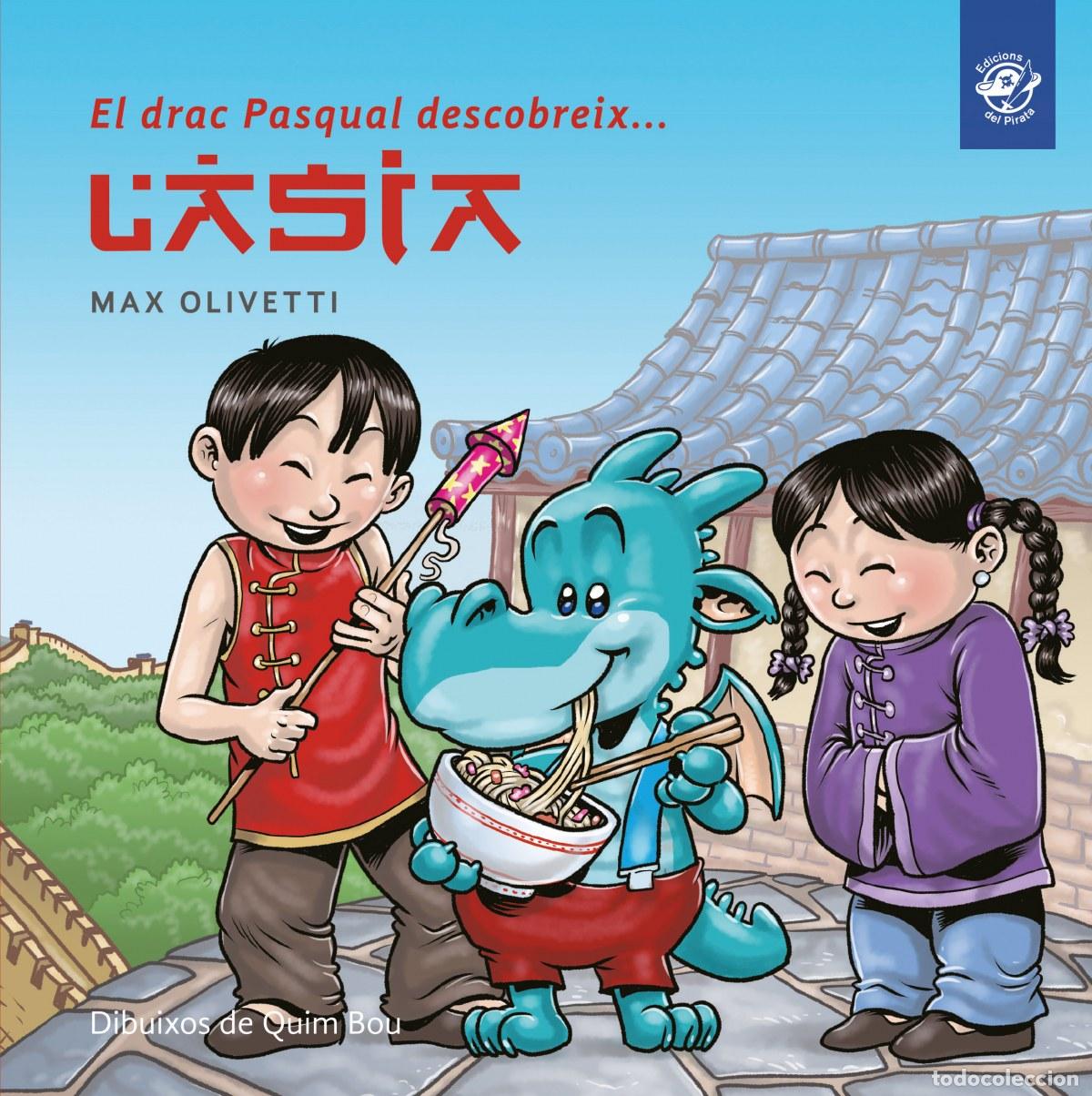 Livros: EL DRAC PASQUAL DESCOBREIX L&acute;ASIA - Olivetti, Max