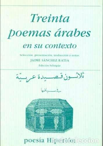 Livros: TREINTA POEMAS ARABES EN SU CONTEXTO - .