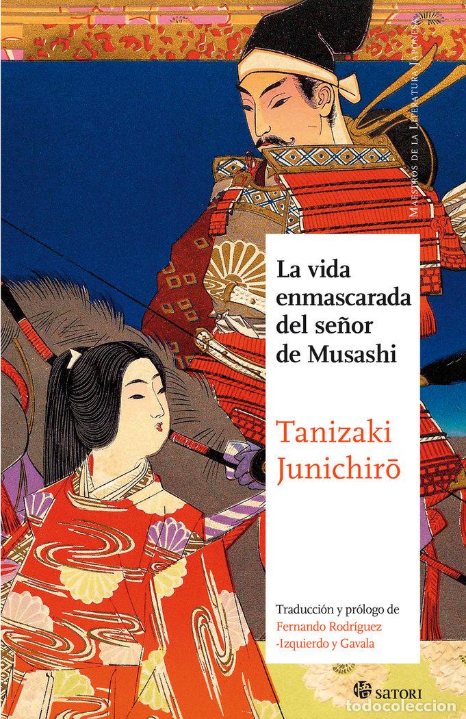 B&uuml;cher: VIDA ENMASCARADA DEL SE&Ntilde;OR DE MUSASHI,LA NE - TANIZAKI, JUNICHIRO