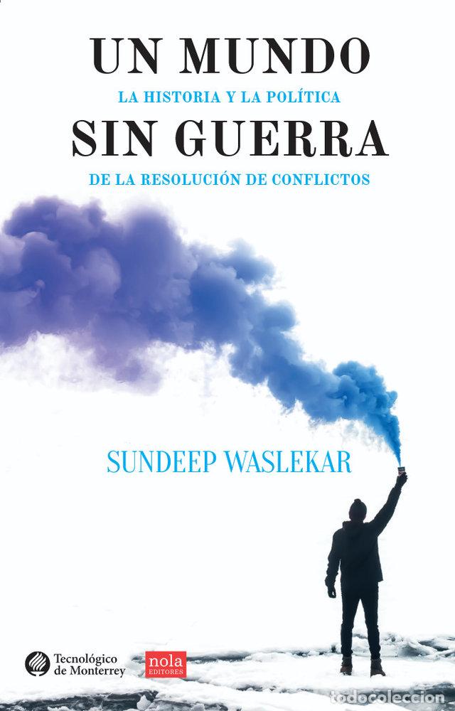 Libros: UN MUNDO SIN GUERRA - WASLEKAR, SUNDEEP