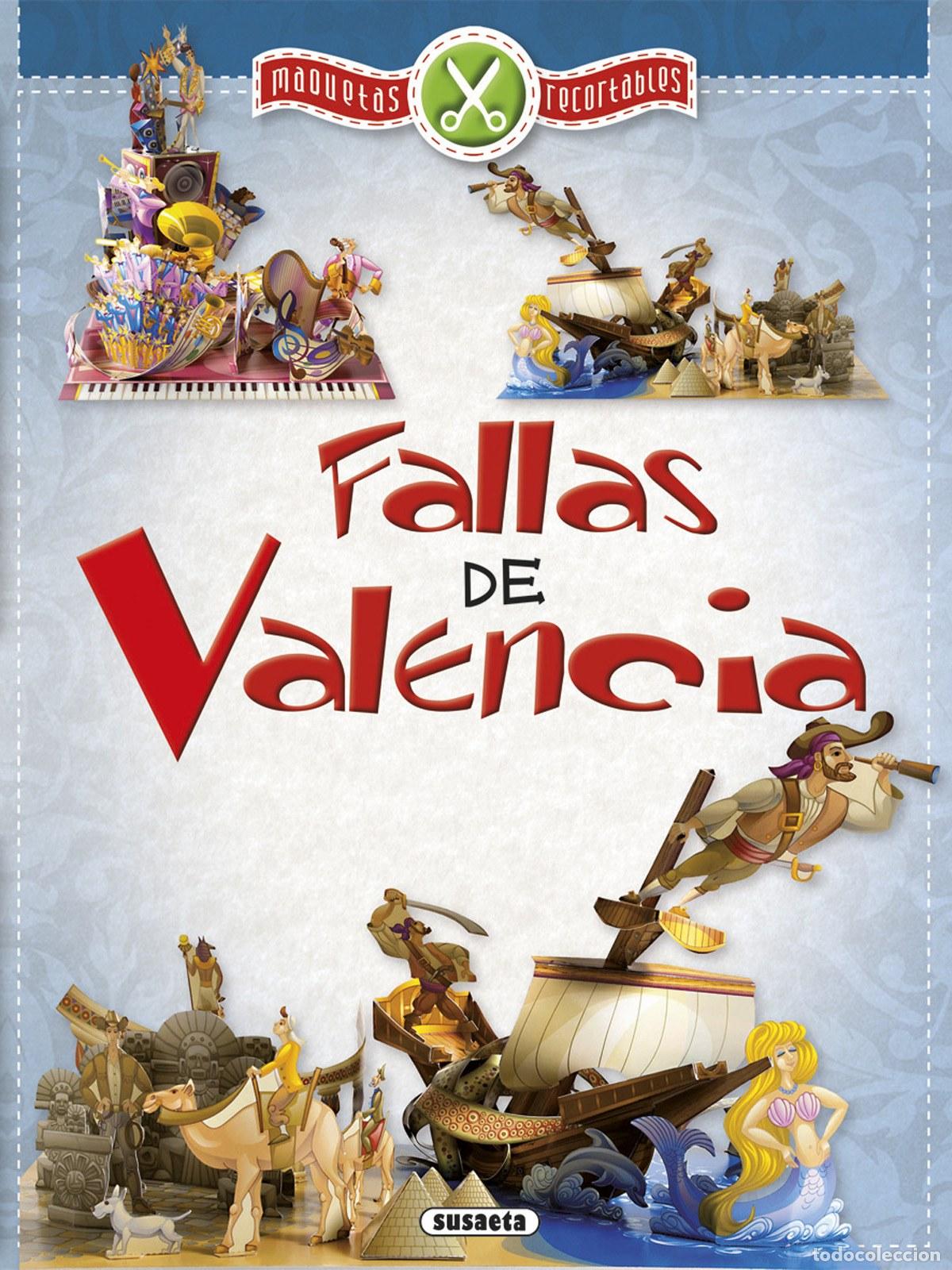 Libri: FALLAS DE VALENCIA. MAQUETA RECORTABLE - Varios autores