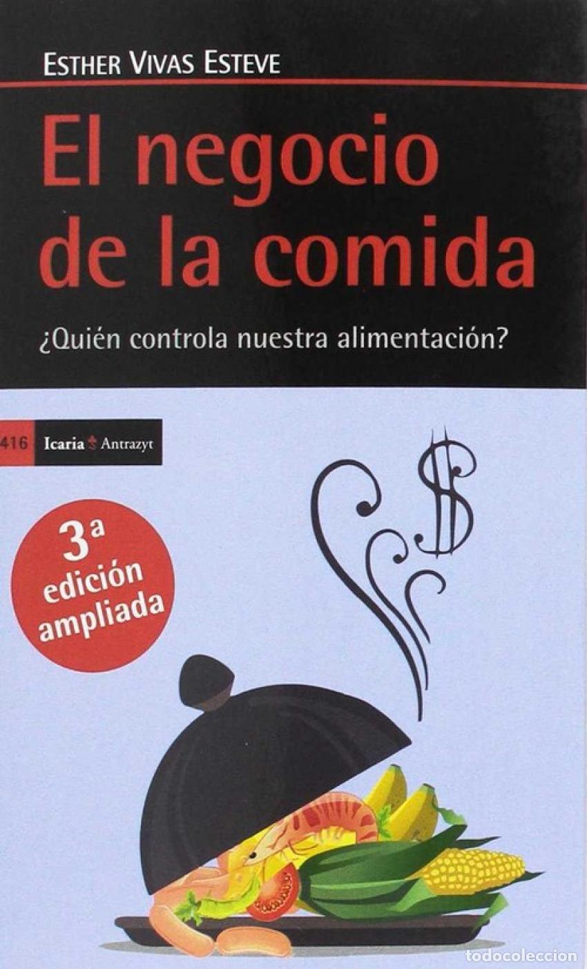 Libri: EL NEGOCIO DE LA COMIDA, TERCERA EDICION AMPLIADA - VIVAS ESTEVE, ESTHER