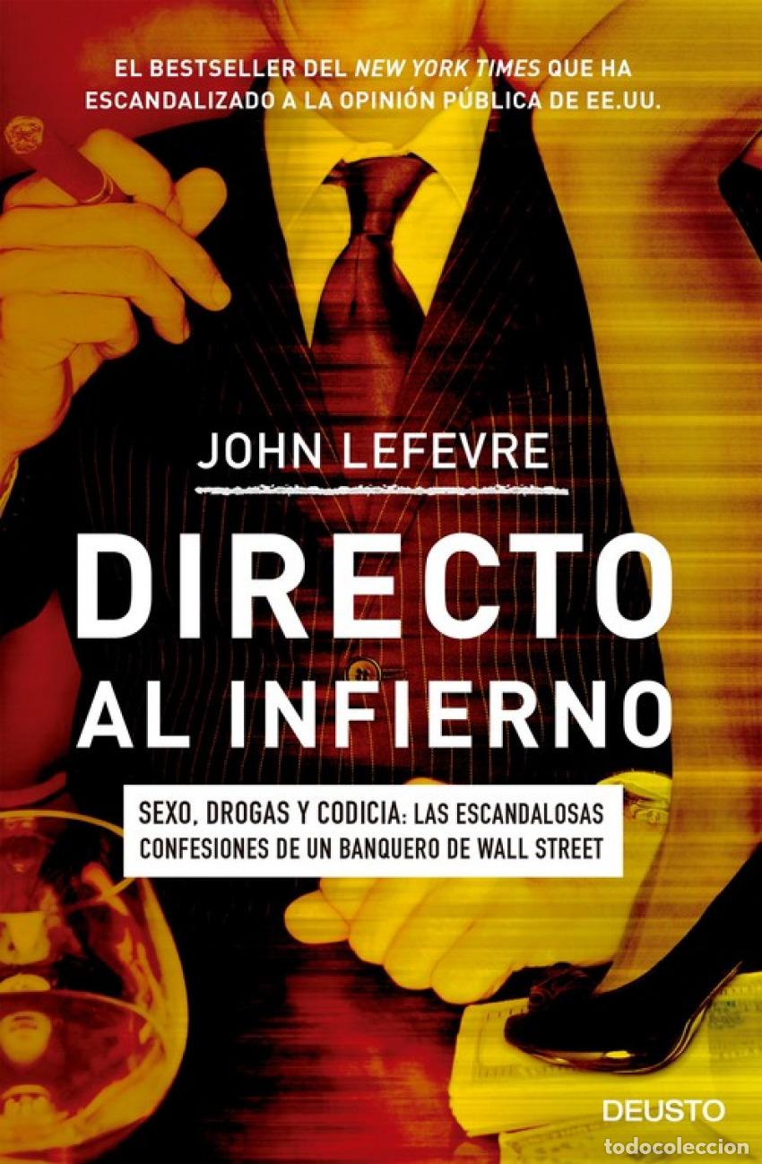 Libri: DIRECTO AL INFIERNO - JOHN LEFEVRE
