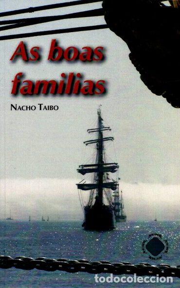 Livres: AS BOAS FAMILIAS - Taibo, Nacho