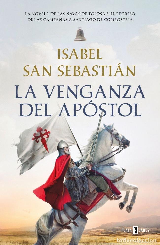 B&uuml;cher: LA VENGANZA DEL AP&Oacute;STOL - Isabel San Sebasti&aacute;n