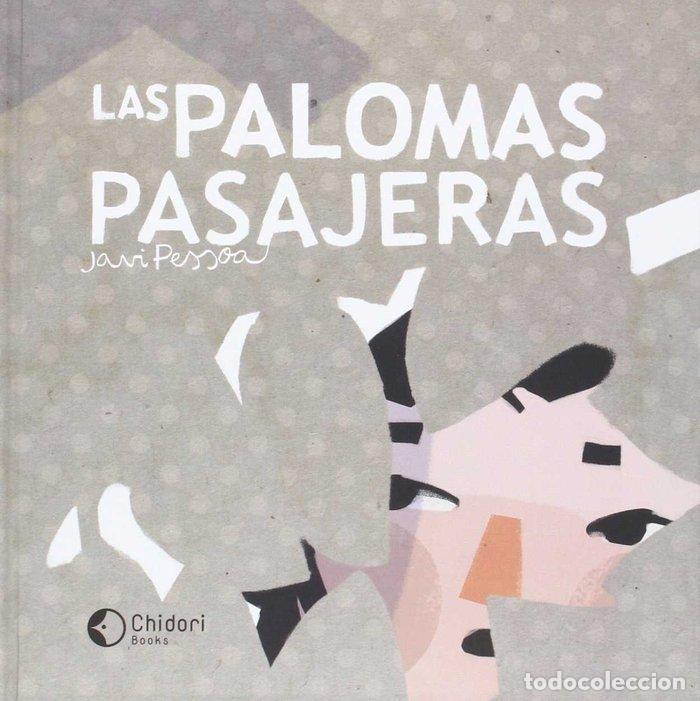 B&uuml;cher: LAS PALOMAS PASAJERAS - RUIZ CARRASCO, FRANCISCO JAVIER