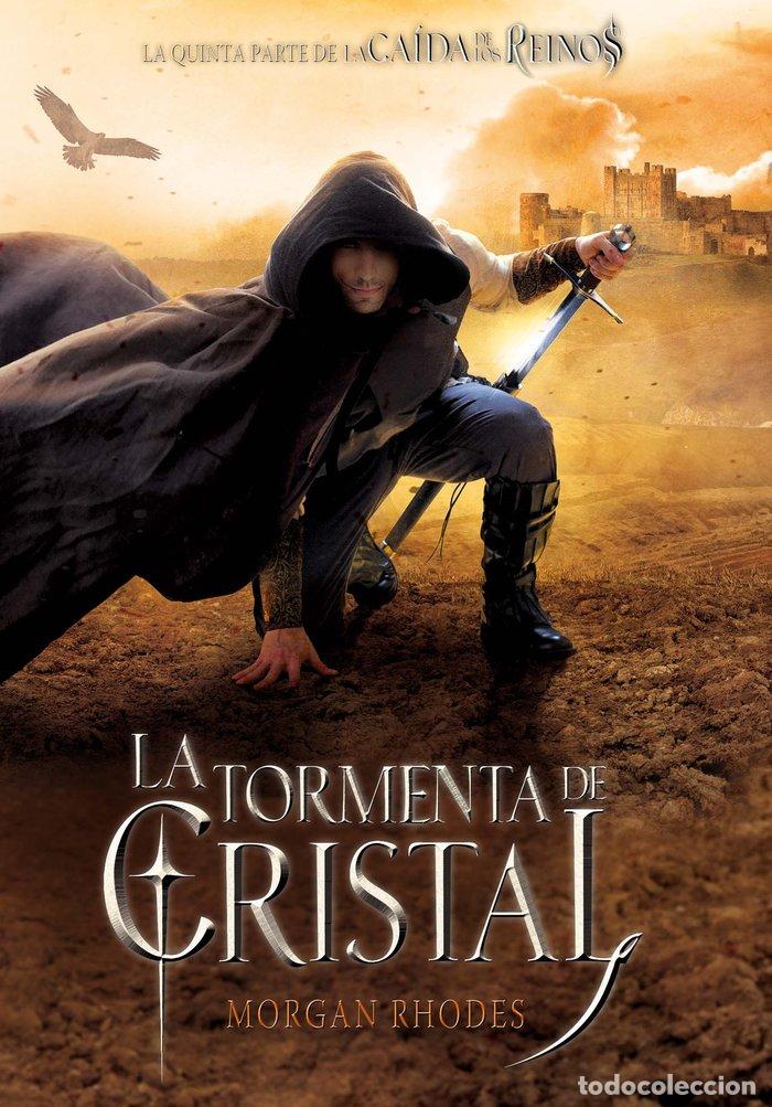 B&uuml;cher: CAIDA DE LOS REINOS 5 LA TORMENTA DE CRISTAL - RHODES, MORGAN