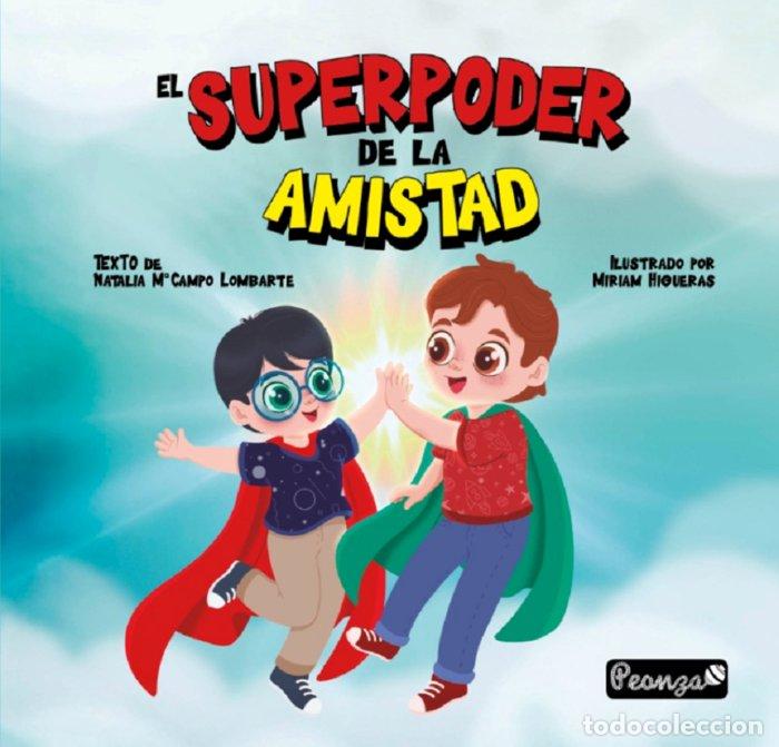 Livros: EL SUPERPODER DE LA AMISTAD - CAMPO LOMBARTE, NATALIA M&ordf;
