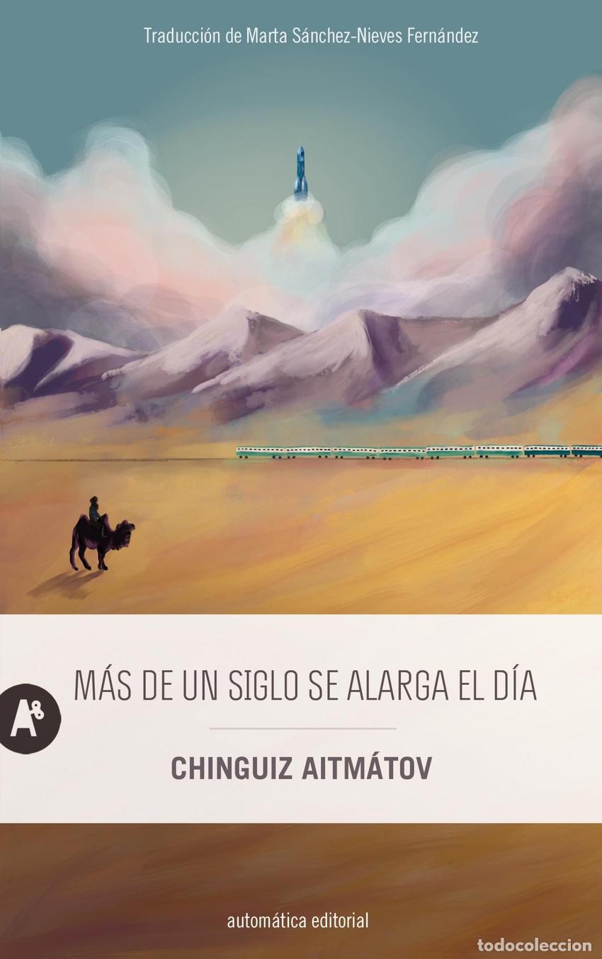Livros: M&Aacute;S DE UN SIGLO SE ALARGA EL D&Iacute;A - Aitm&aacute;tov, Chinguiz