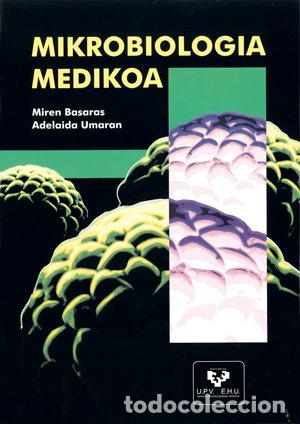 Libros: MIKROBIOLOGIA MEDIKOA - BASARAS IBARZABAL, MIREN