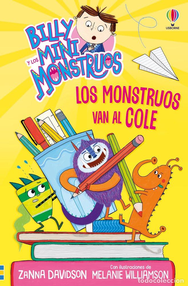 Libros: BILLY MINIMONSTRUOS 2 LOS MONSTRUOS VAN AL COLE NE - DAVIDSON, SUSANNA