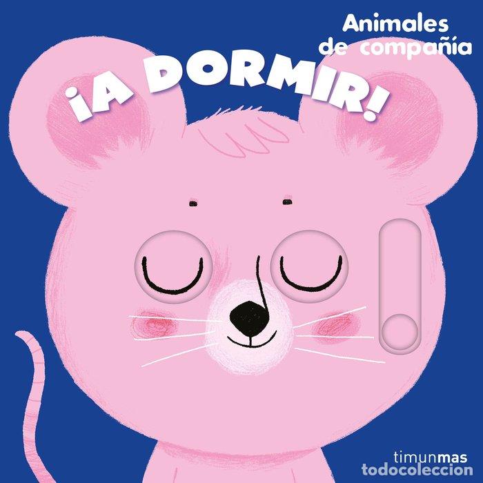 Libri: A DORMIR ANIMALES DE COMPA&Ntilde;IA - CHARLOTTE ROEDERER