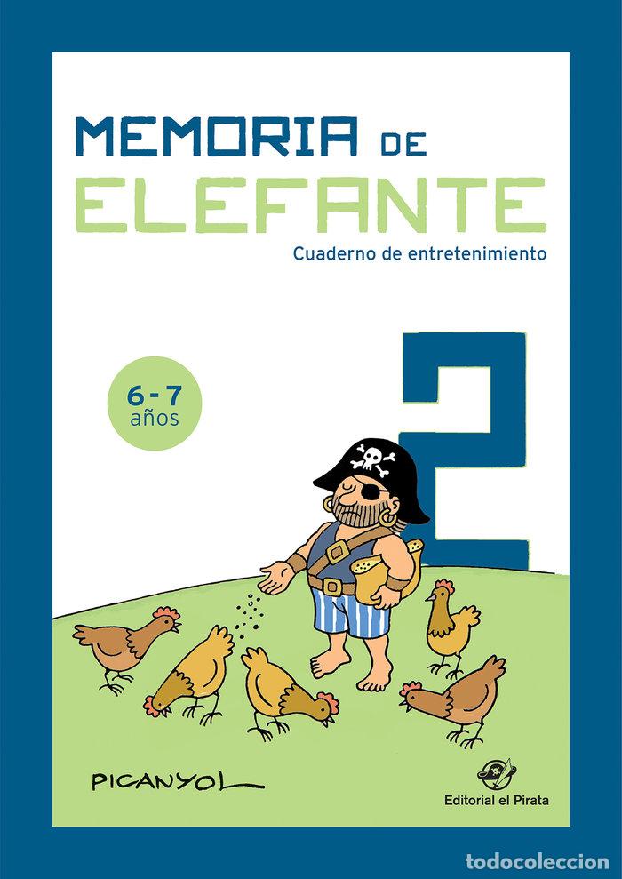 Libri: MEMORIA DE ELEFANTE 2 CUADERNO DE ENTRETENIMIENTO 6 7 - MARTINEZ PICANYOL, JOSEP LLUIS