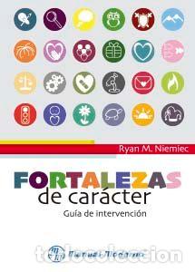Libros: FORTALEZAS DE CARACTER GUIA DE INTERVENCION - NIEMIEC