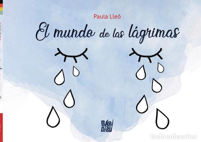 B&uuml;cher: MUNDO DE LAS LAGRIMAS,EL - LLEO, PAULA