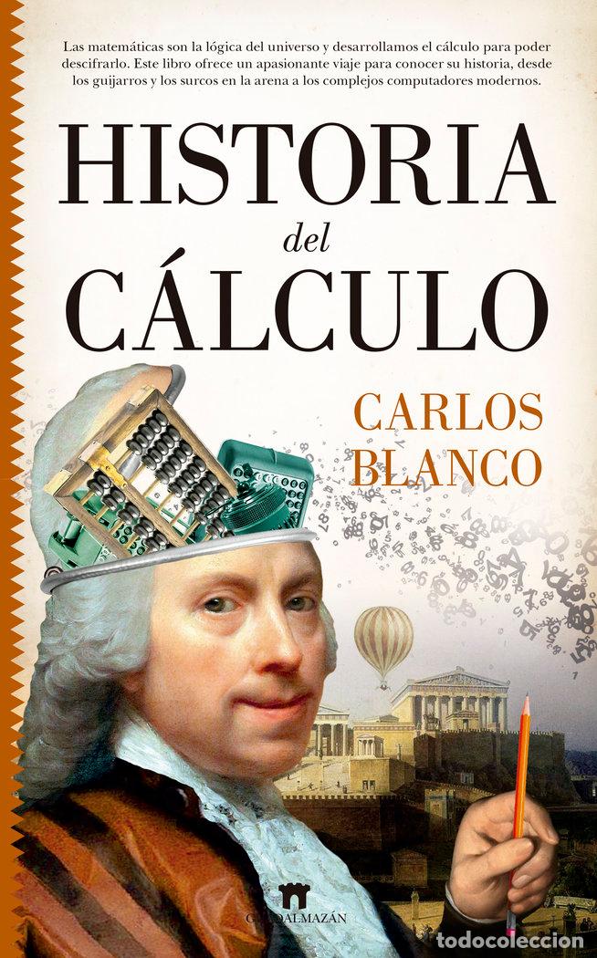 Libros: HISTORIA DEL CALCULO - BLANCO, CARLOS