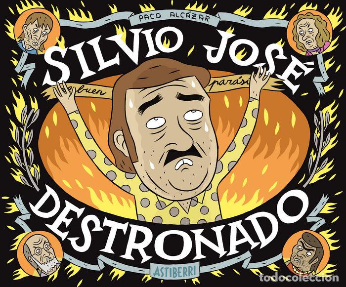 Libri: SILVIO JOSE DESTRONADO - ALCAZAR, PACO