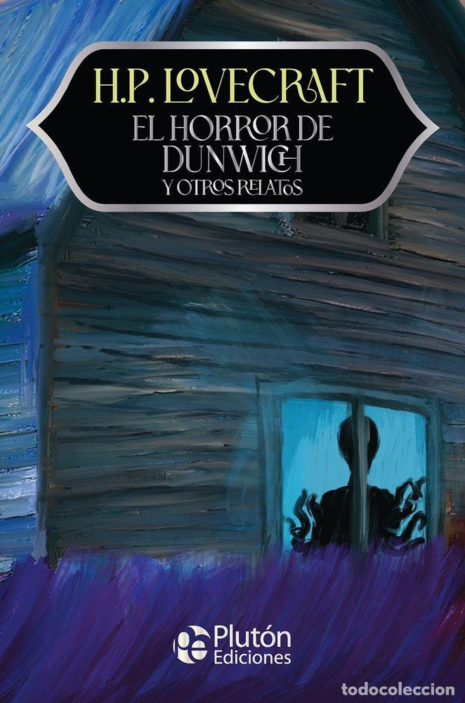 Livres: EL HORROR DE DUNWICH Y OTROS RELATOS - LOVECRAFT, H P